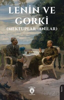 Lenin ve Gorki (Mektuplar - Anılar) - 1