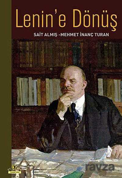 Lenin'e Dönüş - Ütopya Yayınevi