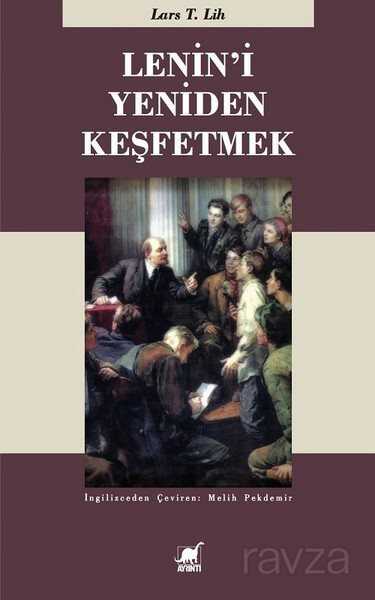 Lenin'i Yeniden Keşfetmek - Ayrıntı Yayınları