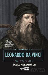 Leonardo Da Vinci - Siyah Beyaz Yayınları