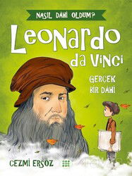 Leonardo Da Vinci - Gerçek Bir Dahi / Nasıl Dahi Oldum? - Dokuz Yayınları (Konya)