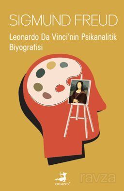 Leonardo Da Vinci'nin Psikanalitik Biyografisi - 1