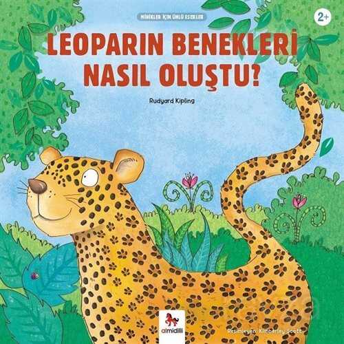 Leoparın Benekleri Nasıl Oluştu? / Minikler İçin Ünlü Eserler - 1001 Çiçek Kitaplar