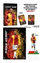 Leroy Sane / Sahanın Yıldızları - 3D Biblo, Hareketli Kart, Dev Poster ve Futbolcu Kartı Hediyeli! - Parodi Yayınları