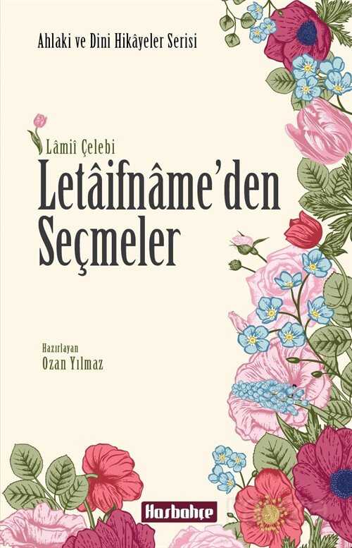 Letaifname'den Seçmeler - Hasbahçe