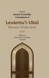 Levamiu'l-Ukûl Ramûzu'l-Ehadîs Şerhi 4.Cilt - Mevsimler Kitap