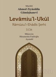 Levamiu'l-Ukul Ramuzu'l- Ehadis Şerhi 3.Cilt - Mevsimler Kitap