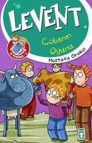 Levent Çobanın Oyunu / Levent İz Peşinde 4 - Timaş Çocuk Yayınları