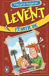 Levent İzmir'de - Timaş Çocuk Yayınları