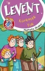 Levent Korkmak Yok / Levent İz Peşinde 4 - Timaş Çocuk Yayınları