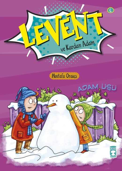 Levent ve Kardan Adam - Timaş Çocuk Yayınları