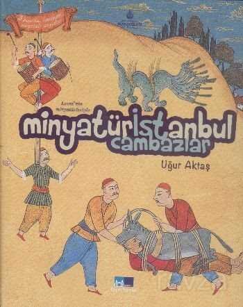 Levinin Minyatürleriyle Minyatür İstanbul - Cambazlar - 1