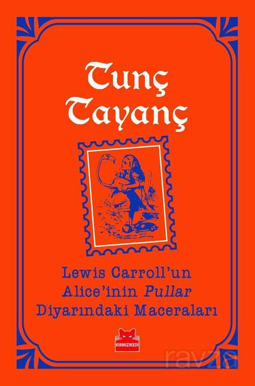 Lewis Carroll'un Alice'inin Pullar Diyarındaki Maceraları - Kırmızı Kedi Yayınevi