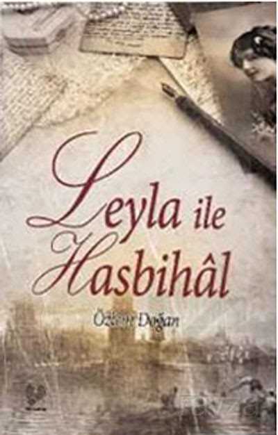 Leyla İle Hasbihal - Çağrı Yayınları