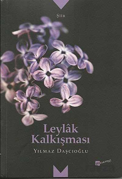 Leylak Kalkışması - Meserret Yayınları