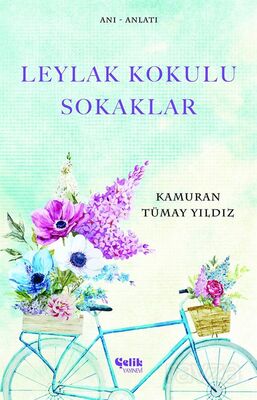 Leylak Kokulu Sokaklar - 1