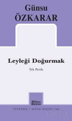 Leyleği Doğurmak - 1