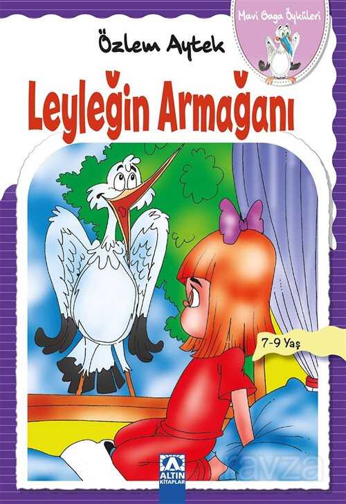 Leyleğin Armağanı / Mavi Gaga Öyküleri - Altın Kitaplar