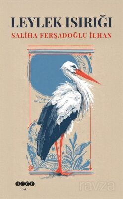 Leylek Isırığı - 1