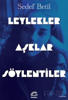 Leylekler AşklarSöylentiler - 1