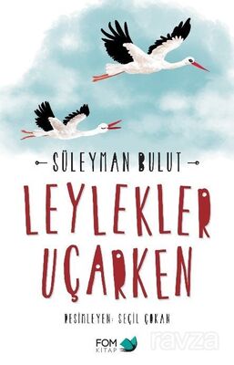 Leylekler Uçarken - 1