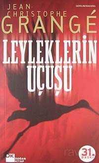 Leyleklerin Uçuşu - Doğan Kitapçılık