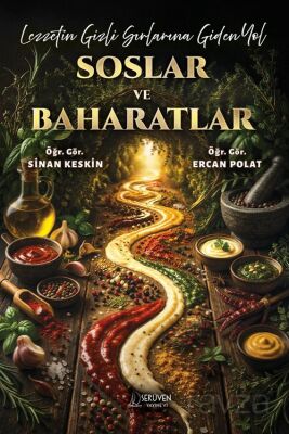 Lezzetin Gizli Sırlarına Giden Yol Soslar ve Baharatlar - 1