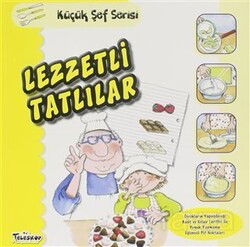 Lezzetli Tatlılar - Küçük Şef Serisi - Teleskop Popüler Bilim