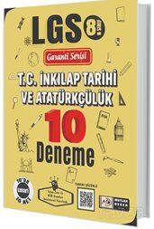 LGS Garanti Serisi T.C. İnkılap Tarihi ve Atatürkçülük 10 Deneme - Mutlak Değer Yayınları