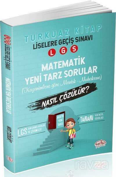 LGS Matematik Mantık Muhakeme Soruları Nasıl Çözülür - Editör Yayınları
