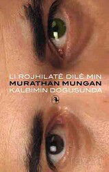 Li Rojhilate Dile Min / Kalbimin Doğusunda - Metis Yayınları