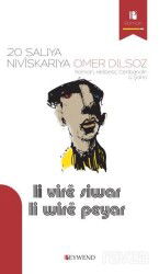 Lı Wırê Sıwar Lı Vırê Peyar - Peywend