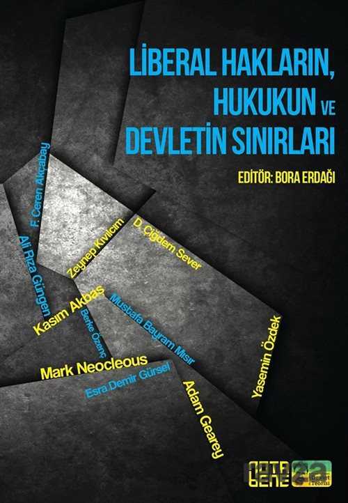 Liberal Hakların, Hukukun ve Devletin Sınırları - Notabene Yayınları