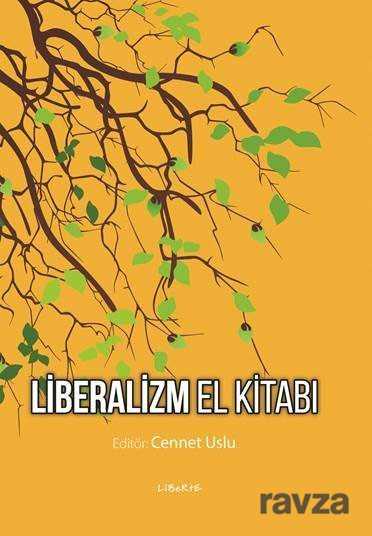 Liberalizm El Kitabı - Liberte Yayınları