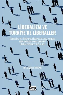 Liberalizm ve Türkiye'de Liberaller - 1