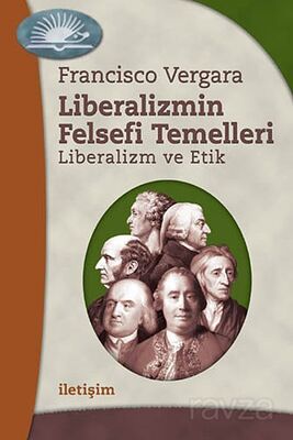 Liberalizmin Felsefi Temelleri Liberalizm ve Etik - 1