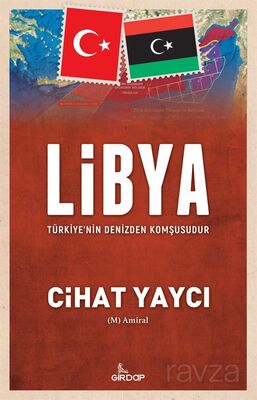 Libya Türkiye'nin Denizden Komşusudur - 1