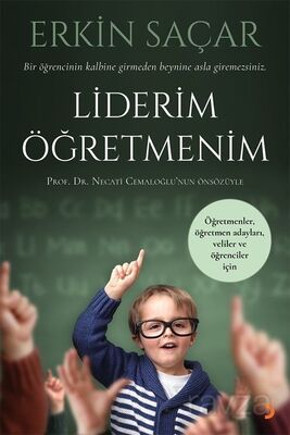 Liderim Öğretmenim - 1