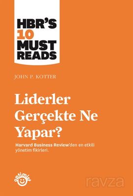 Liderler Gerçekte Ne Yapar? - 1