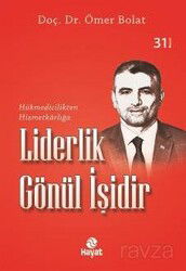 Liderlik Gönül İşidir - Hayat Yayınları