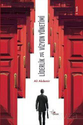 Liderlik ve Vizyon Yönetimi - Orion Kitabevi (Ankara)