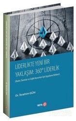 Liderlikte Yeni bir Yaklaşım: 360° Liderlik - Beta Kitap
