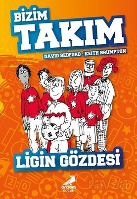 Ligin Gözdesi / Bizim Takım - 1