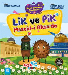 Lik ve Pik Mesci-i Aksa'da - Aksa Çocuk
