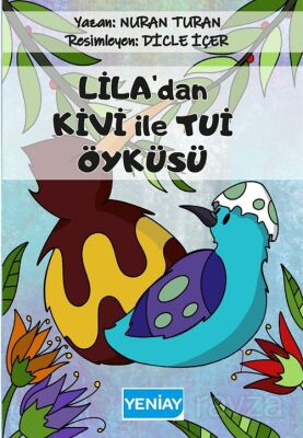 Lila'dan Kivi İle Tui Öyküsü - 1