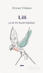 Lili Ya Da Bir Hayal Hakikati - Şule Yayınları