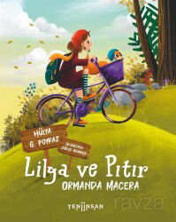 Lilya ve Pıtır: Ormanda Macera - Yeni İnsan Yayınevi