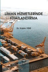 Liman Hizmetlerinde Fiyatlandırma - Akademisyen Kitabevi