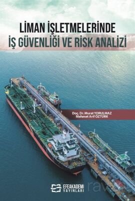 Liman İşletmelerinde İş Güvenliği ve Risk Analizi - 1