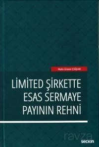 Limited Şirkette Esas Sermaye Payının Rehni - 1